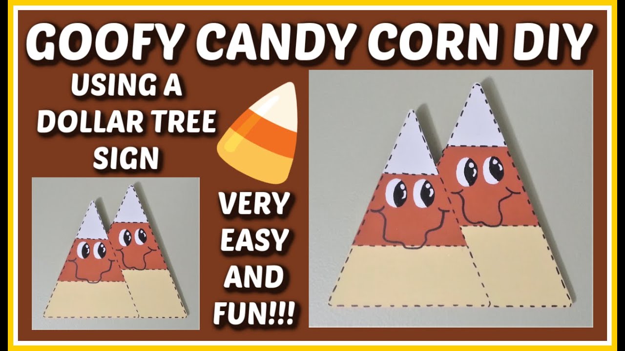 GOOFY CANDY CORN DIY