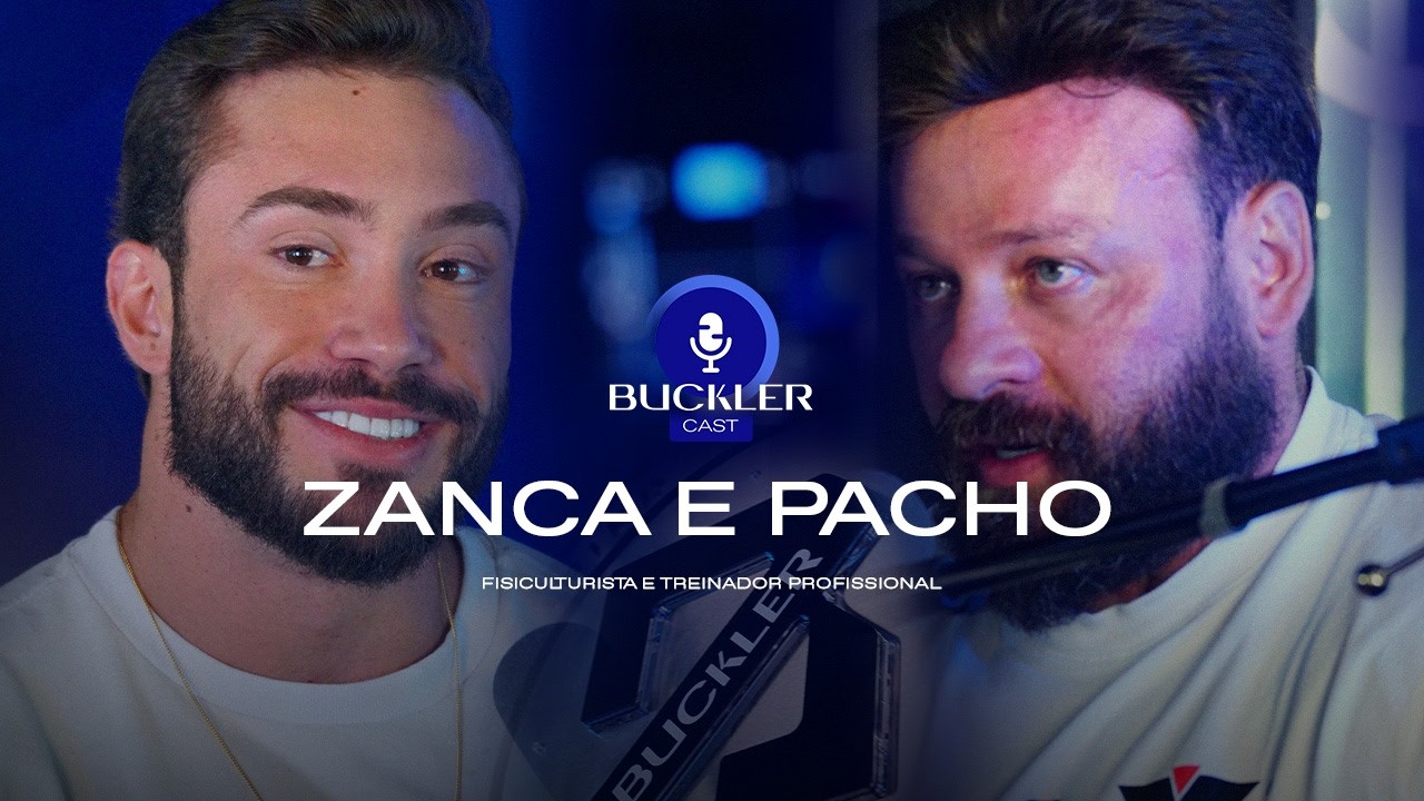 Gabriel Zancanelli & Fabrício Pacholok — Legado no Fisiculturismo | Buckler Cast #26
