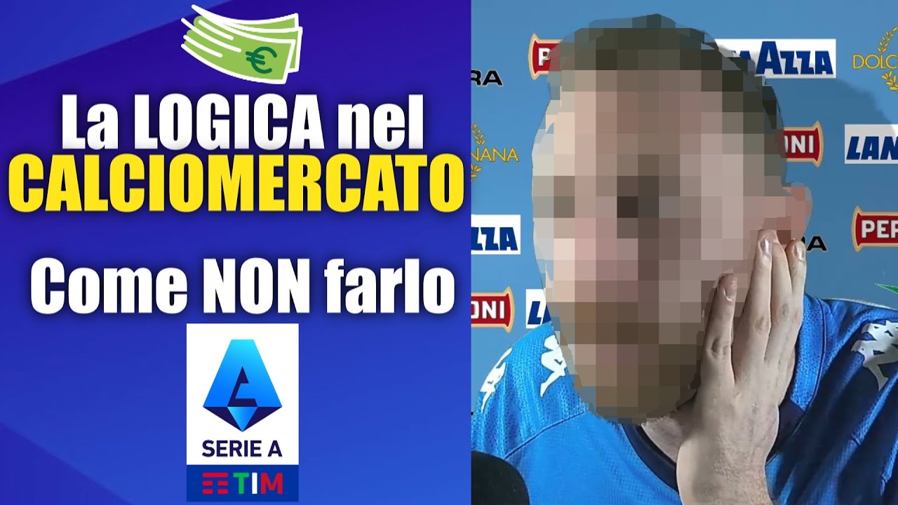 La LOGICA nel CALCIOMERCATO: Come NON Farlo! ⚽