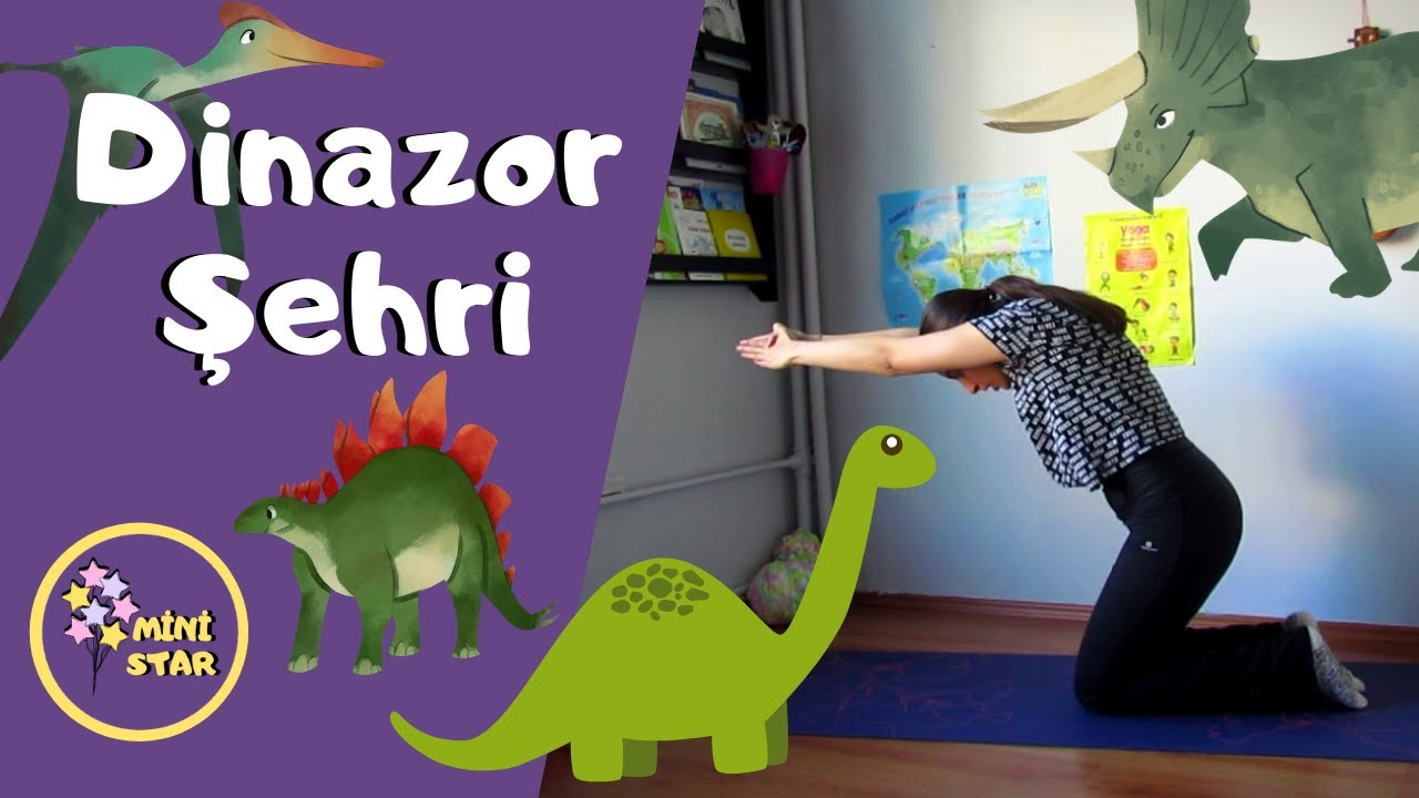 Dinozor Şehri * Mini Star Çocuk Yogası / Kids Yoga