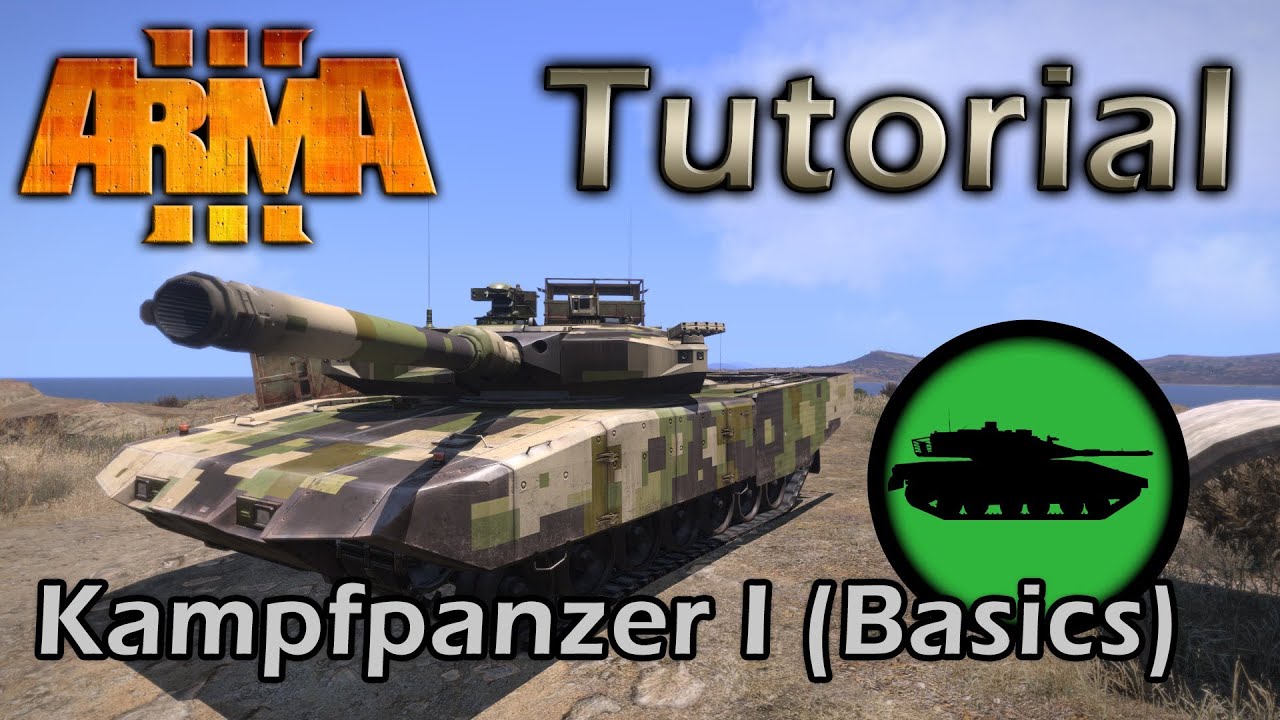 ArmA 3 Tutorial: Kampfpanzer I (Basics)