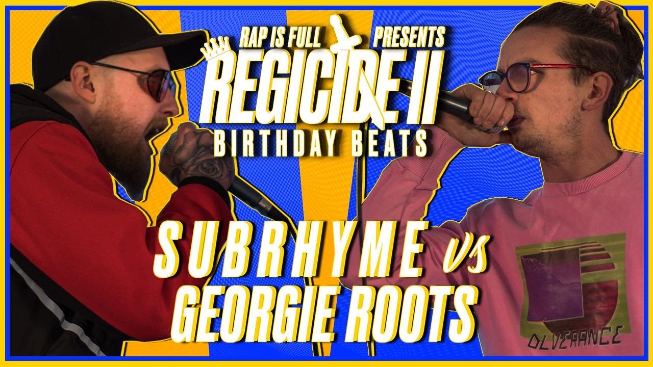 Subrhyme vs Georgie Roots | ON BEAT | Regicide 2 | Rap Is Full