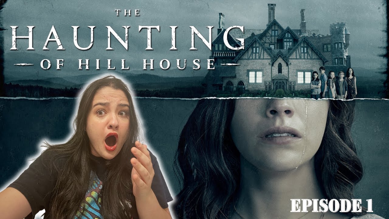 *The Haunting of Hill House* Episode 1 - WHAT THE F IS GOING ON?!?!