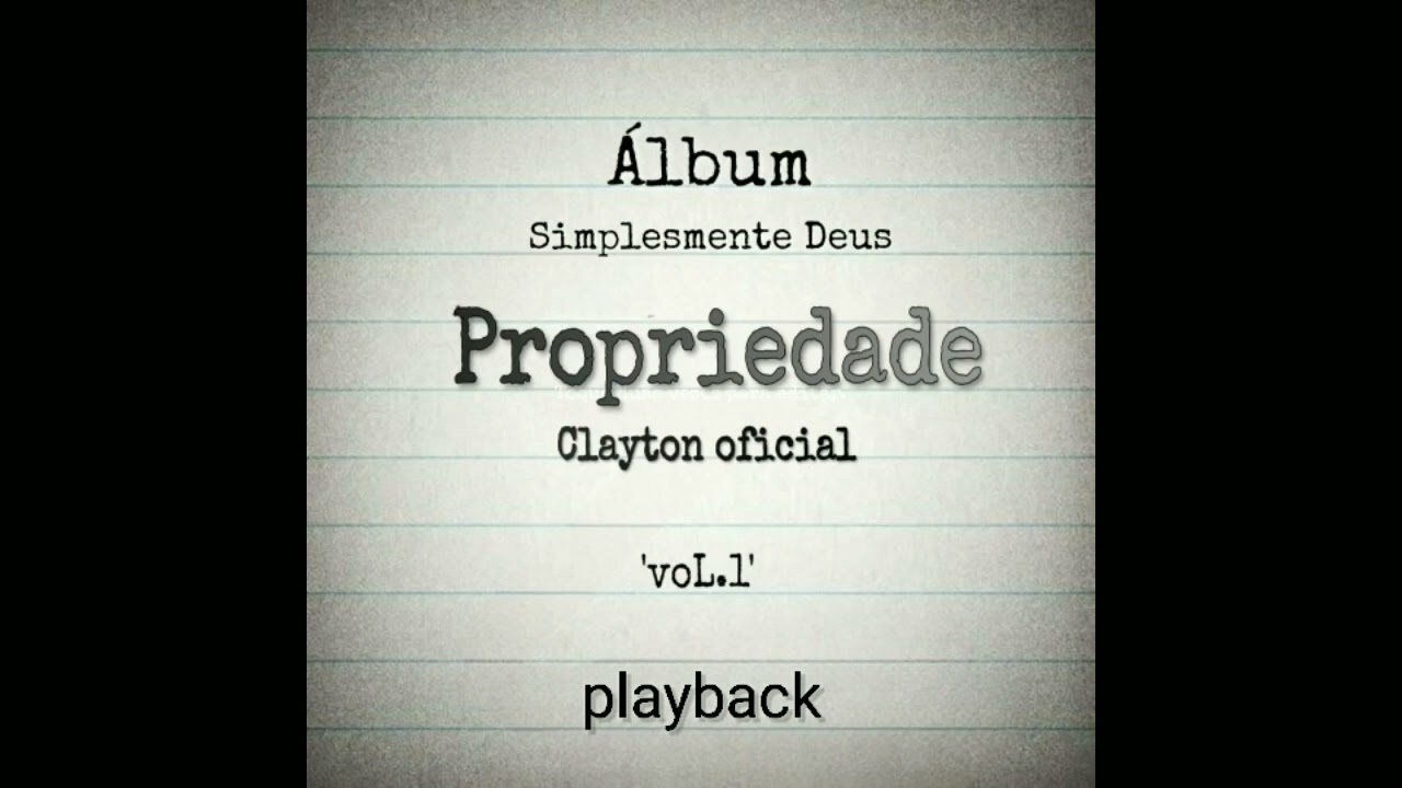 Propriedade - Playback