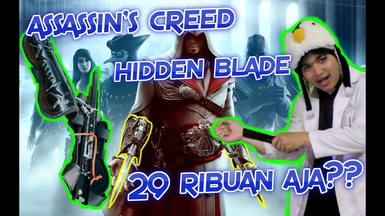 Cara Membuat Hidden Blade di Assassin'S Creed