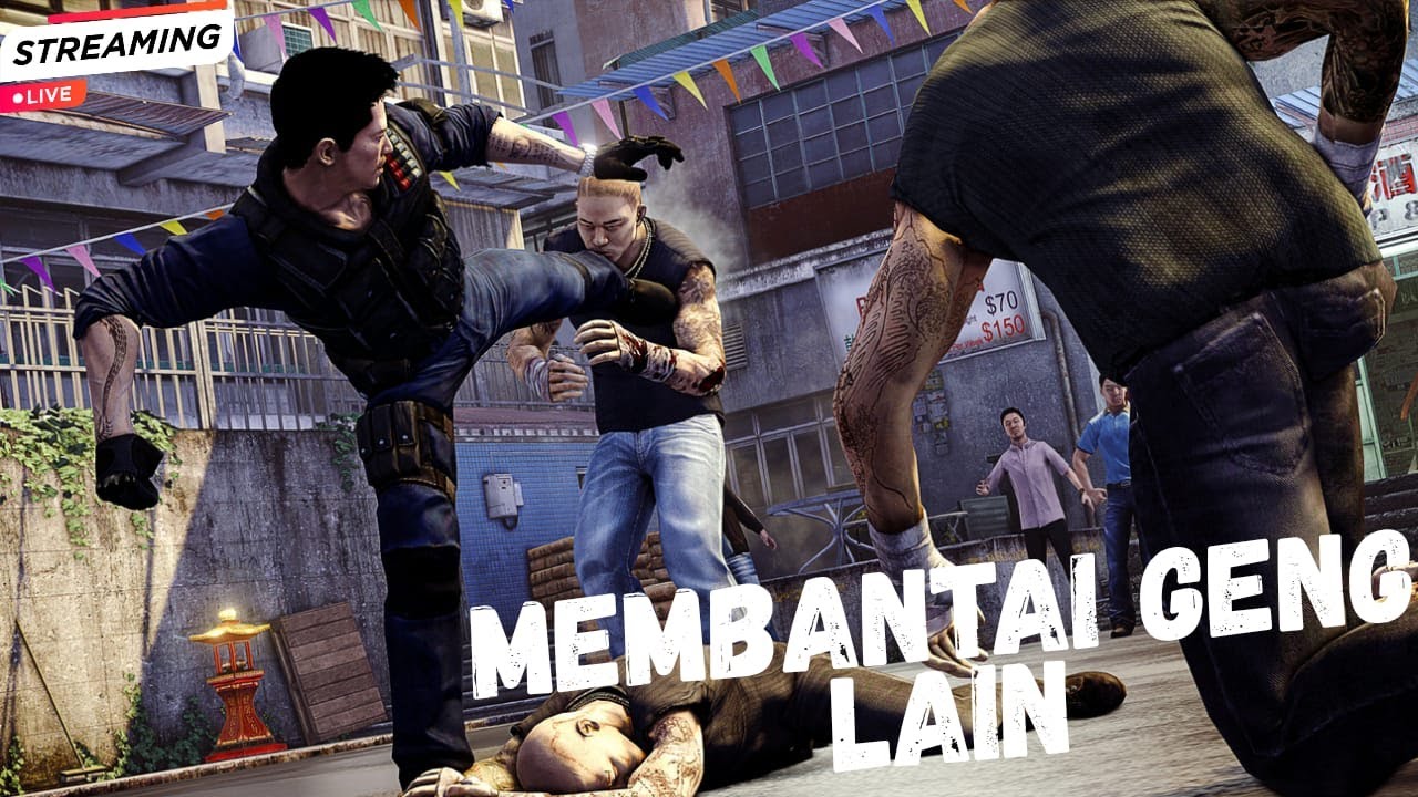 🔴MEMBANTAI GENG LAIN ⚡  - Sleeping Dogs Malaysia