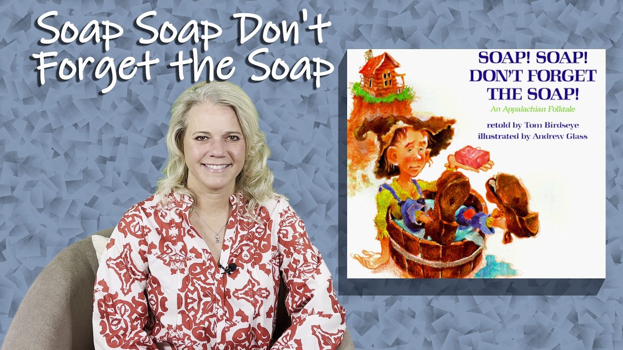 Soap Soap Don't Forget the Soap | Read Aloud
