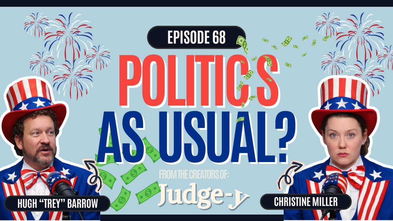 EP 68 Politics as Usual?