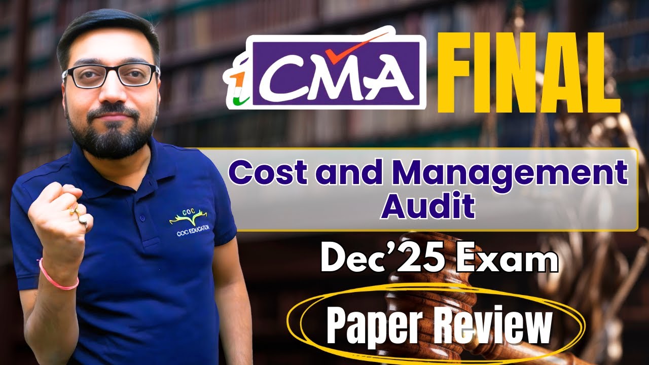 CMA Final Cost and Management Audit  Dec'25 Exam Paper Review by CA Raghav Goel