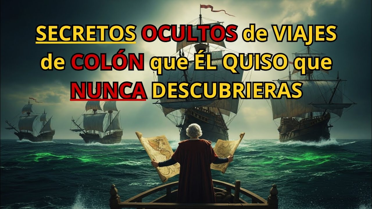 Los Secretos Oscuros que Col&oacute;n Nunca Quiso que Descubrieras en sus Viajes...
