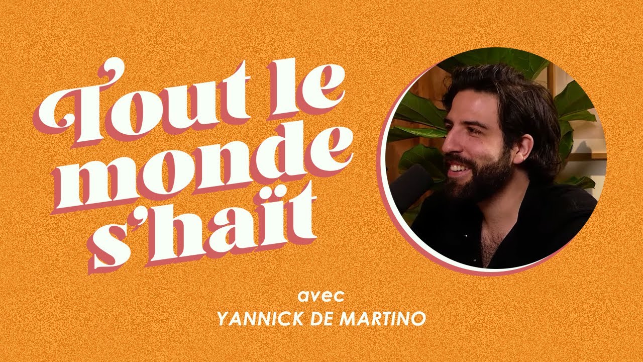Tout le monde s'haït - Yannick De Martino
