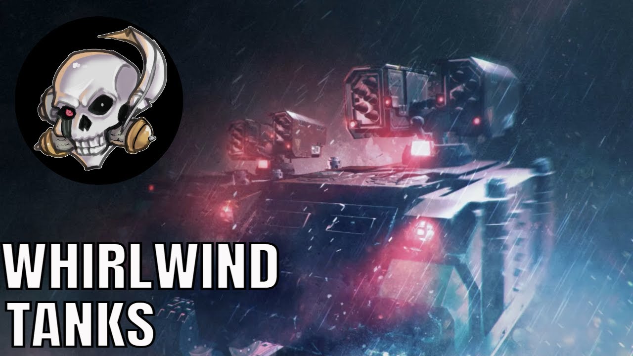 SPACE MARINE BATTLE TANKS - THE WHIRLWIND