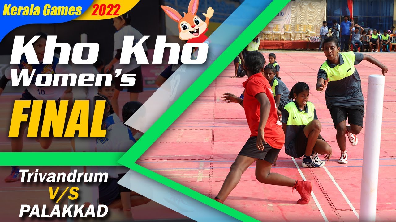 KHO KHO WOMENS FINAL | TRIVANDRUM vs PALAKKAD | KERALA GAMES 2022