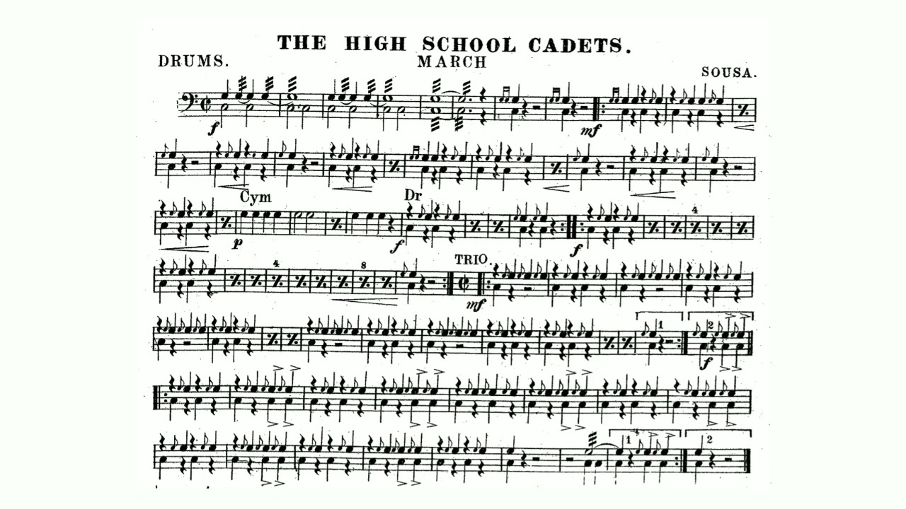 The High School Cadets March: Drums: John Philip Sousa