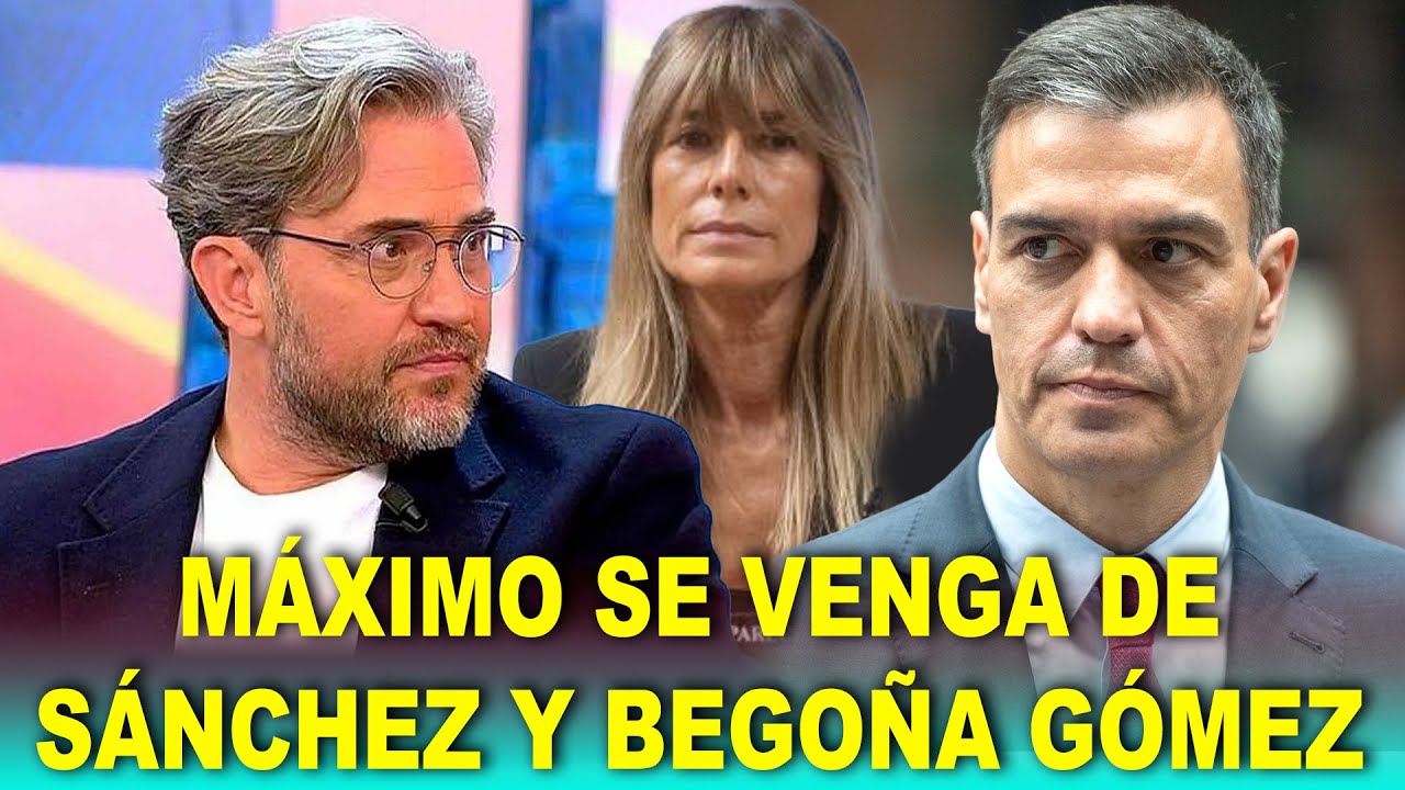 La VENGANZA de M&aacute;ximo Huerta contra S&aacute;nchez: Revela la verdad de Bego&ntilde;a G&oacute;mez