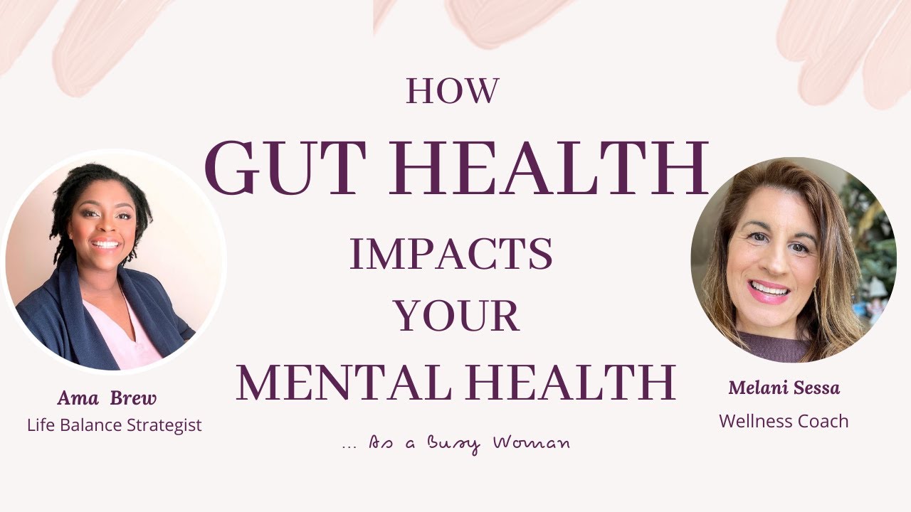 How Gut Health Impacts Mental Health 
