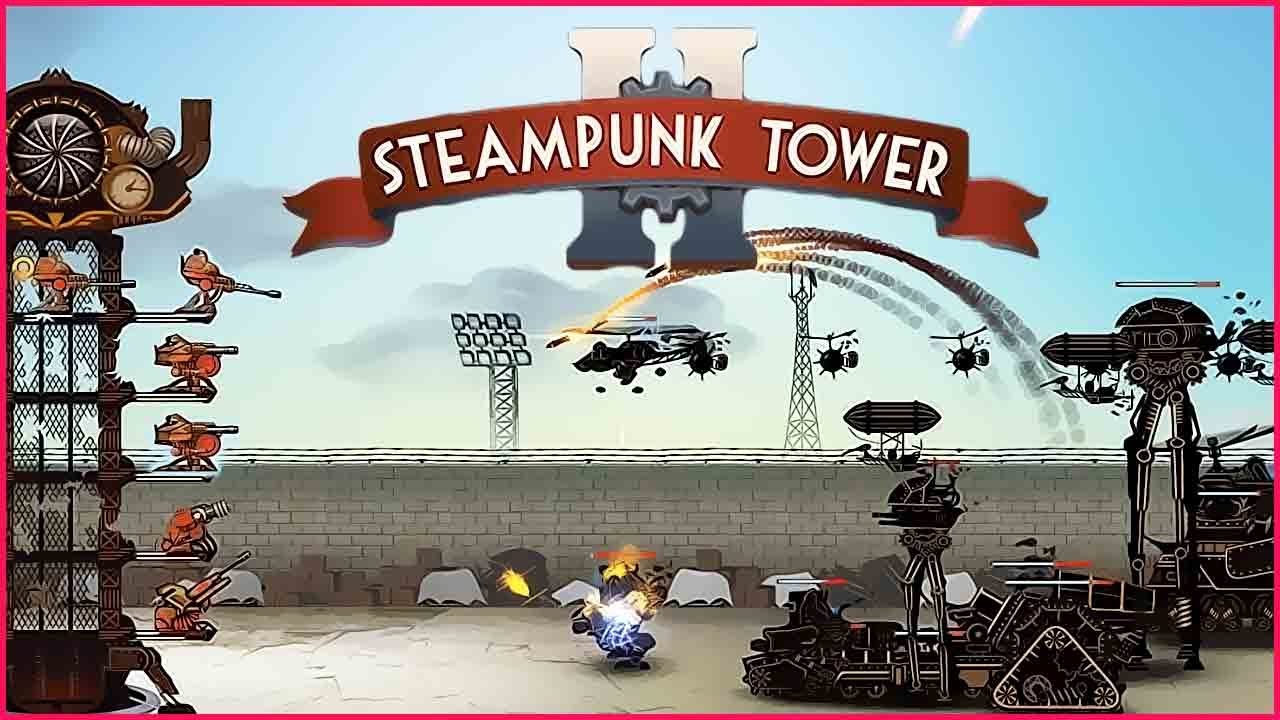 Steampunk Tower 2 ➤ Прохождение #17 ➤ИХ НЕ ОСТАНОВИТЬ.