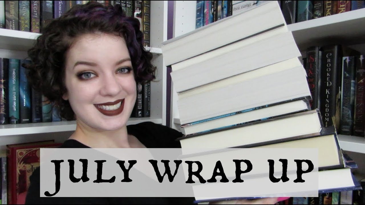 July Wrap Up | 2017