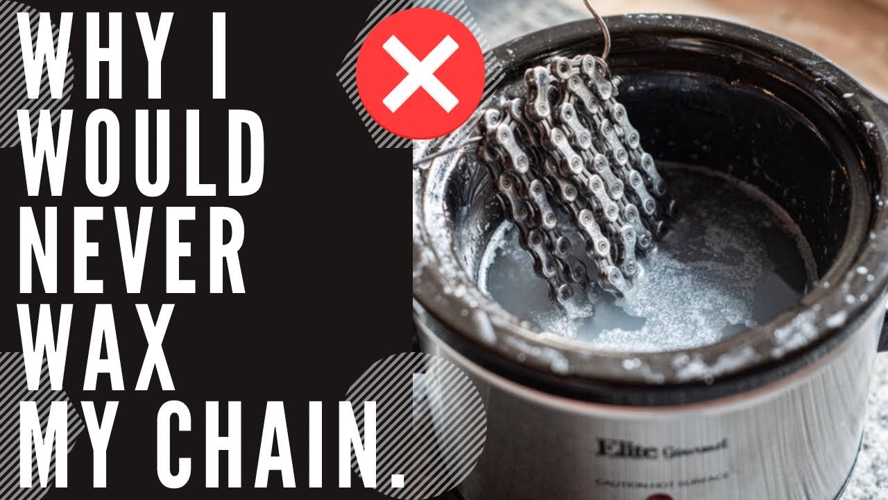 Wax Chains, Not For Me Thanks!