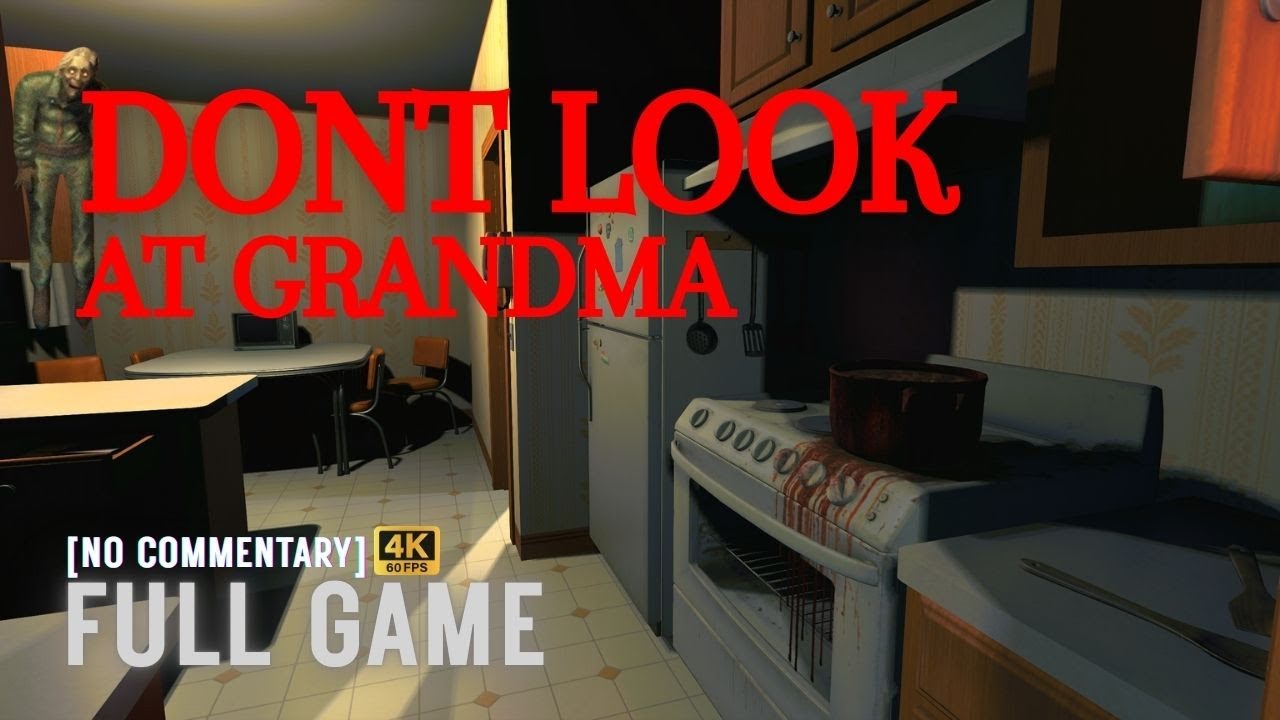 DON'T LOOK AT GRANDMA - Puzzle Horror Game Guide 4K60FPS | Collect Heirlooms, Save Grandma’s Soul.
