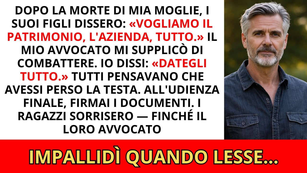 Ho dato ai miei figliastri avidi esattamente ciò che volevano. Il loro avvocato lesse una frase e...