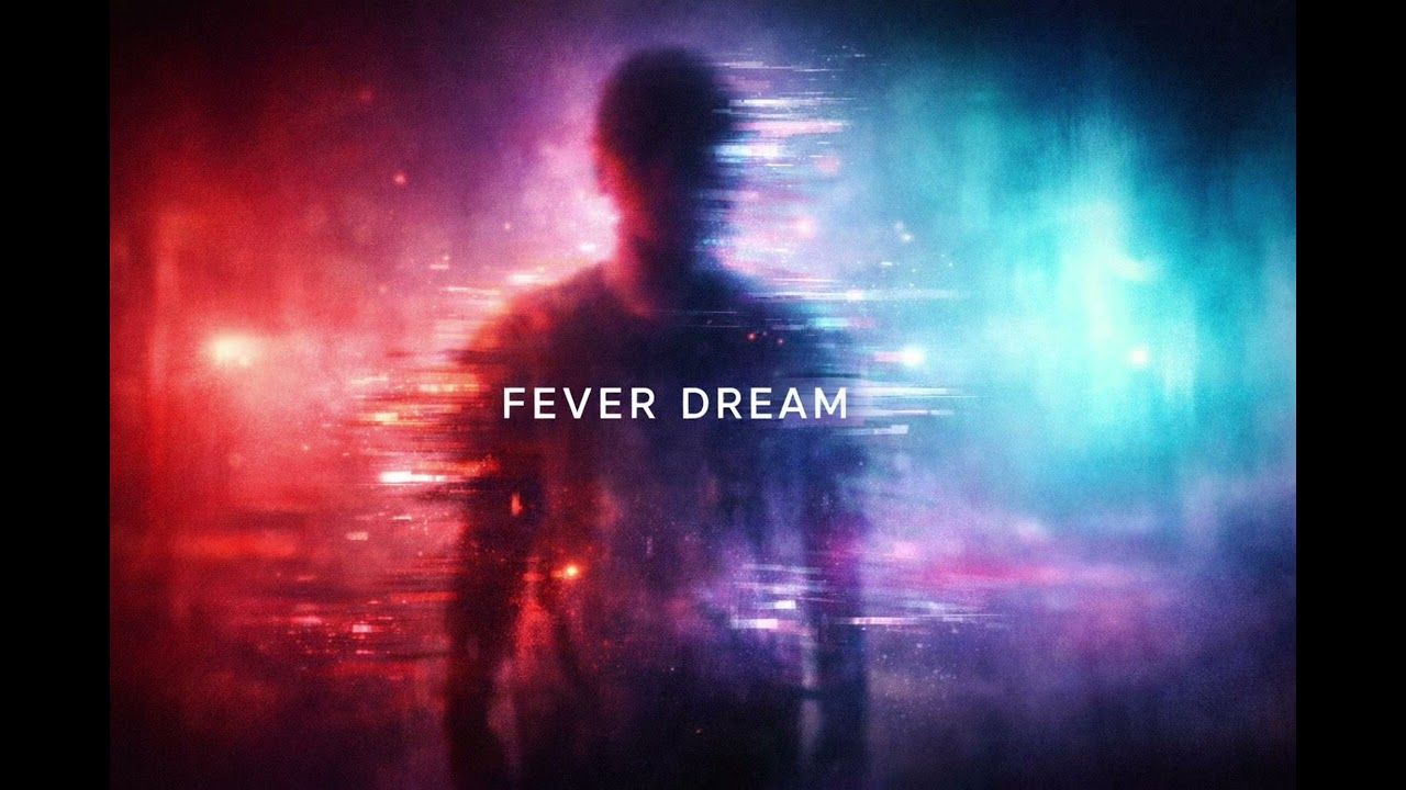 Fever Dream - Ambient Experimental Electronic - (Lyrics in description)