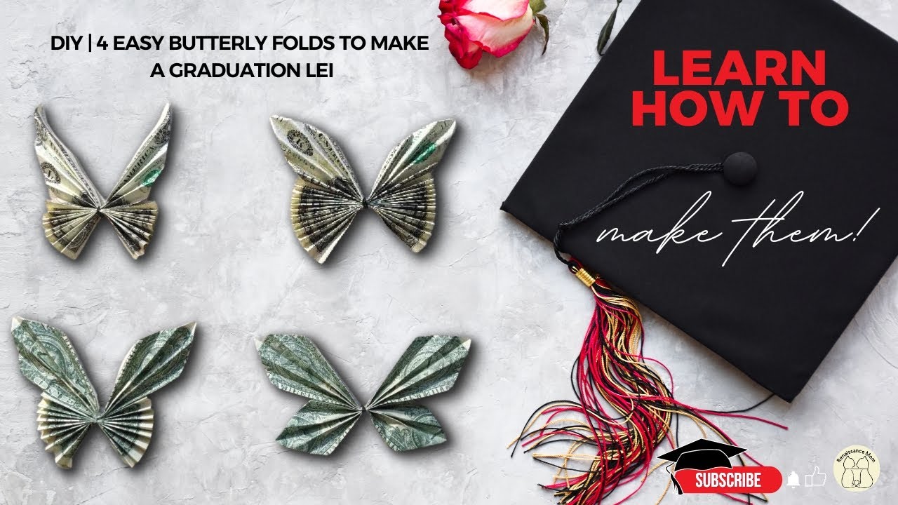 DIY | 4 Easy Butterfly Money Folds To Make A Graduation Lei | Dollar Bill Origami | Money Gift Idea