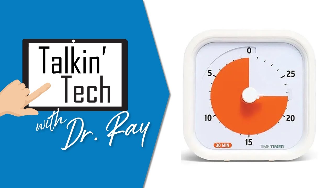 Talkin' Tech: Time Timer MOD Education Edition 30-Minute Visual Timer