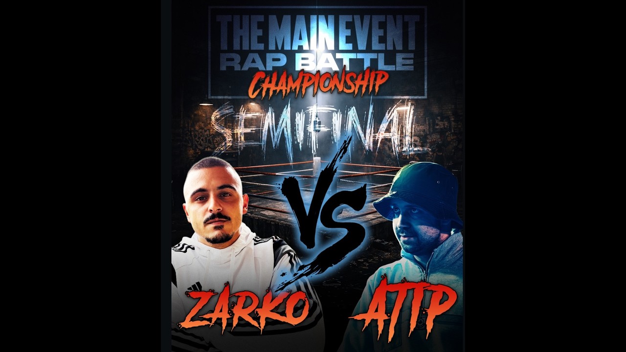 ZARKO vs ATiP (Semifinal) THE MAIN EVENT RAP BATTLE CHAMPIONSHIP 02.05.2026 Mixtape 5