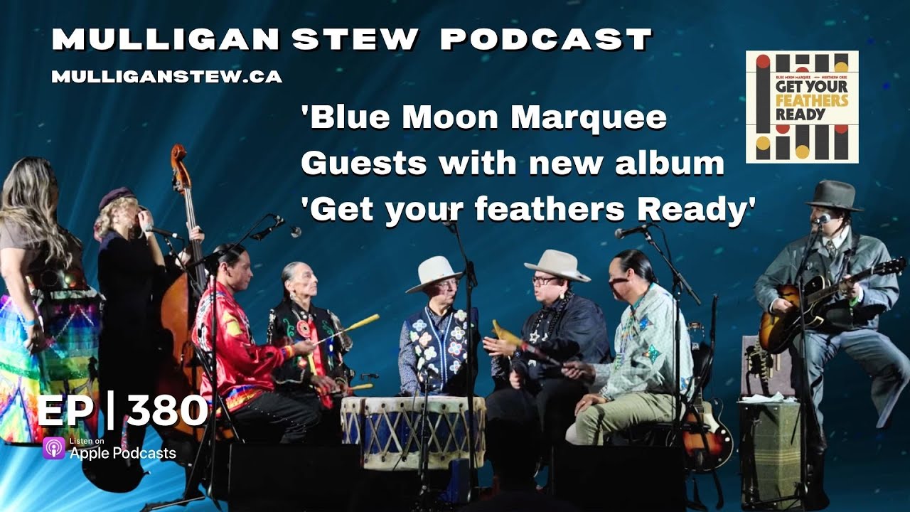 EP 380 | Blue Moon Marquee New Album 'Get Your Feathers Ready'-Interview with Terry David Mulligan