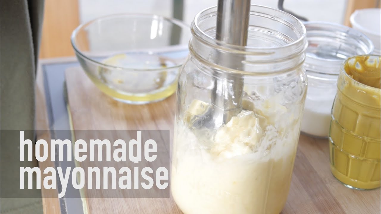 Homemade Mayo - Easy & Better Than the Store