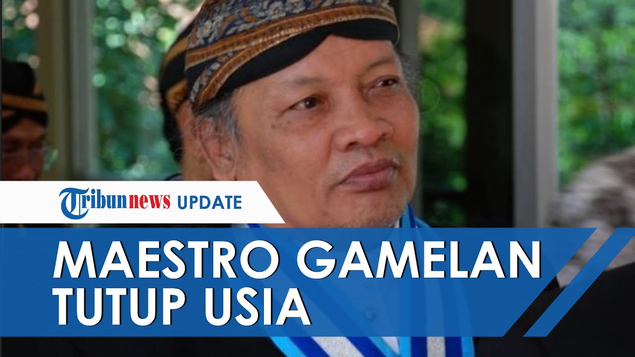 Maestro Gamelan dan Komposer Rahayu Supanggah Tutup Usia, Sudah Lama Sakit Namun Tetap Mengajar