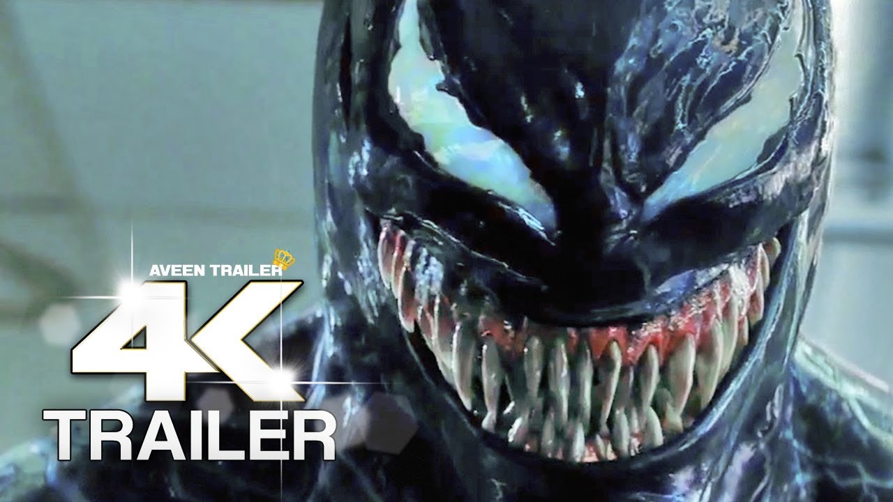 VENOM Trailer 3 (4K ULTRA HD) 2018