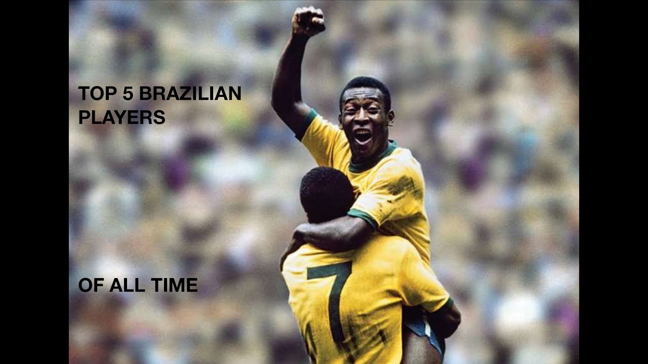 Top 5 Best Brazilian Players Of All Time! (Legendary Skills and Goals!)