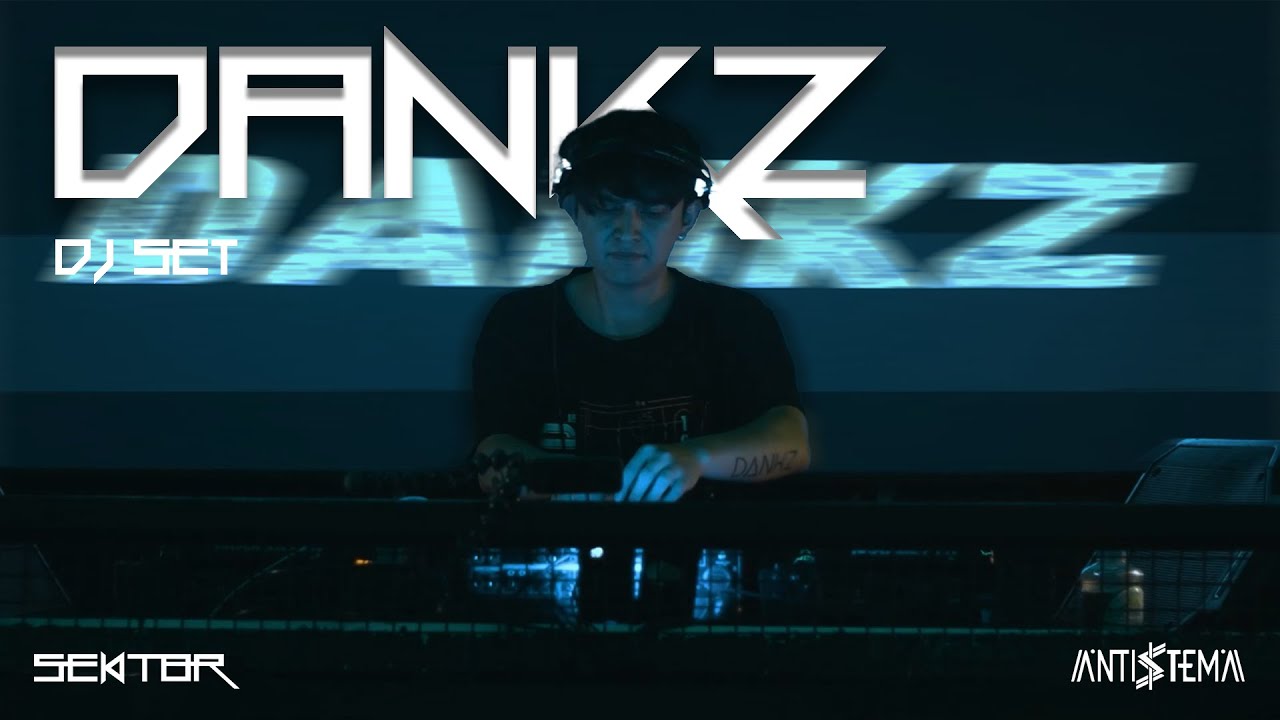 DJ Set | Dankz | Sektor Bogot&aacute;