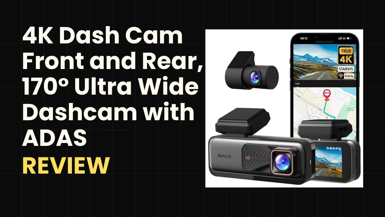 BOTSLAB 4K Dash Cam with ADAS – Is This the Best Budget Dual Dashcam?