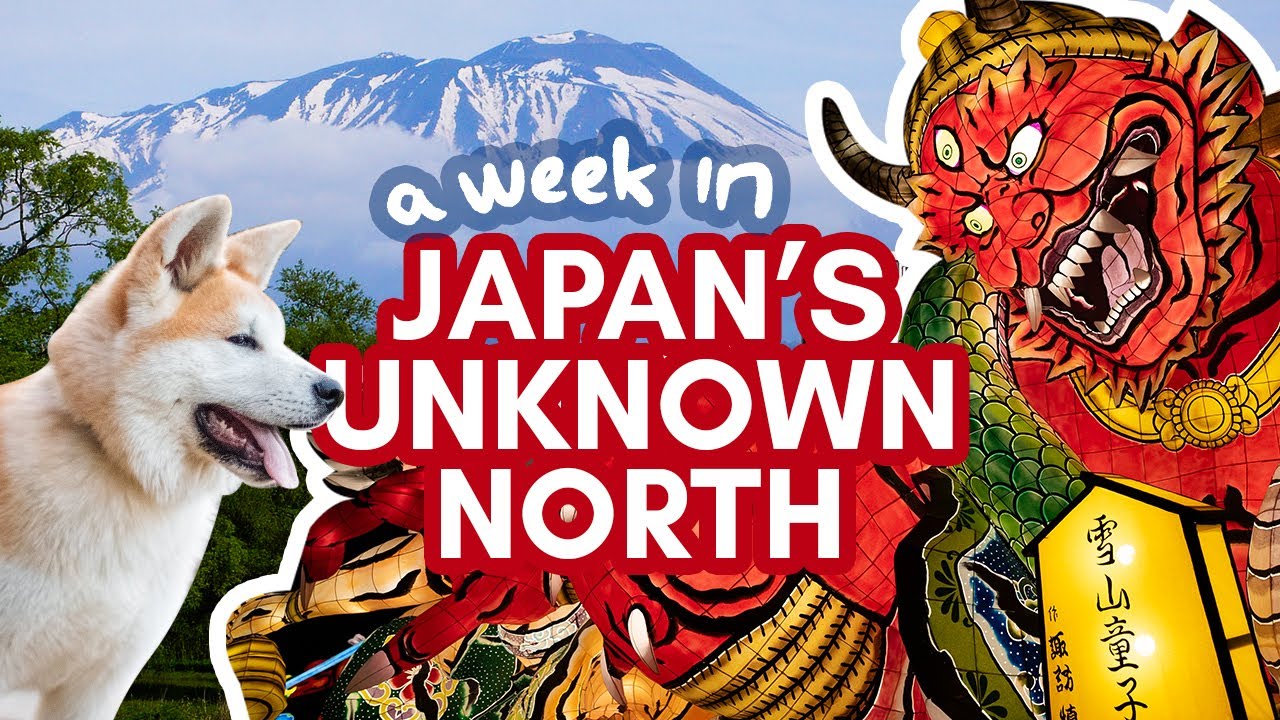 A Week in Tōhoku: The best of Japan's North! | Aomori, Yamagata, Morioka