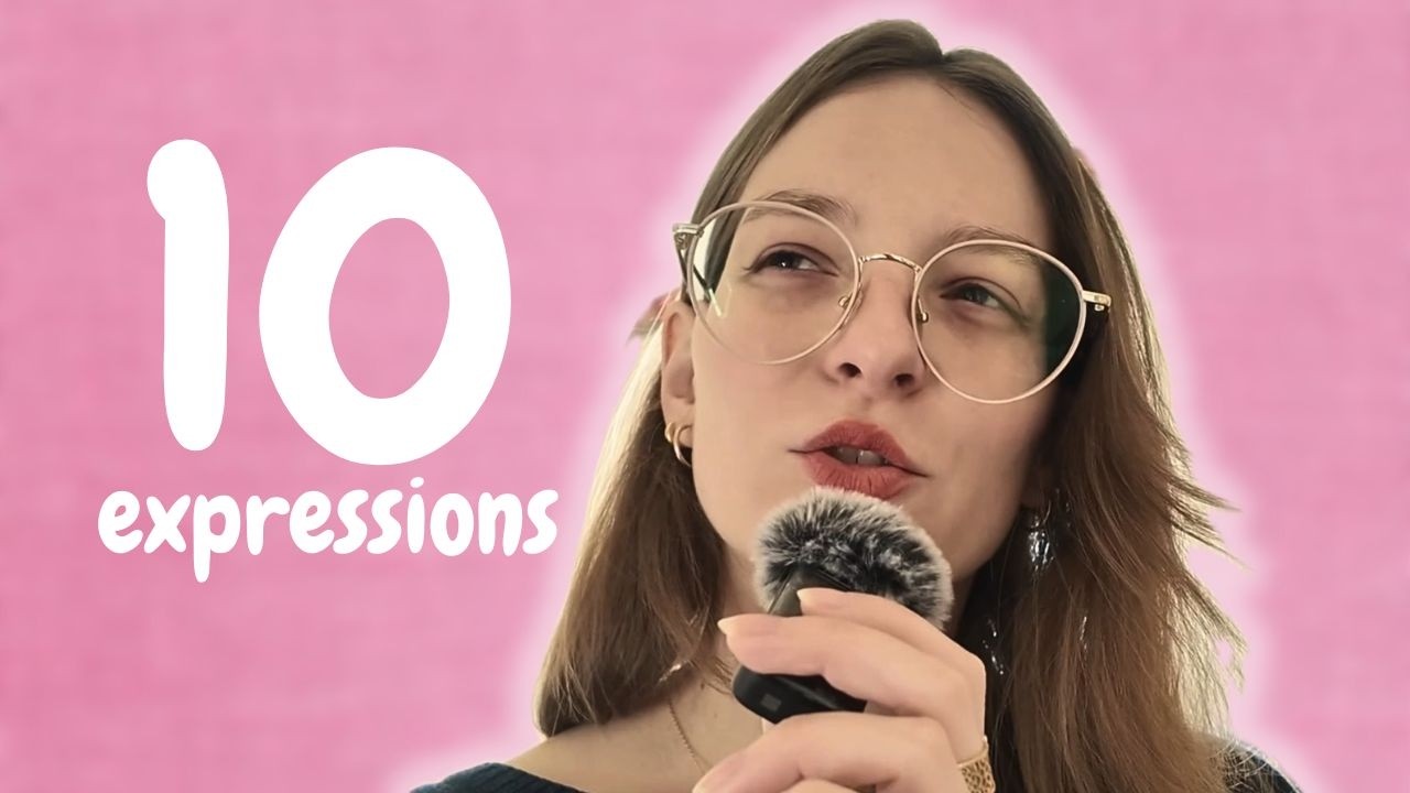Parler EN VRAI : 10 expressions françaises à connaître