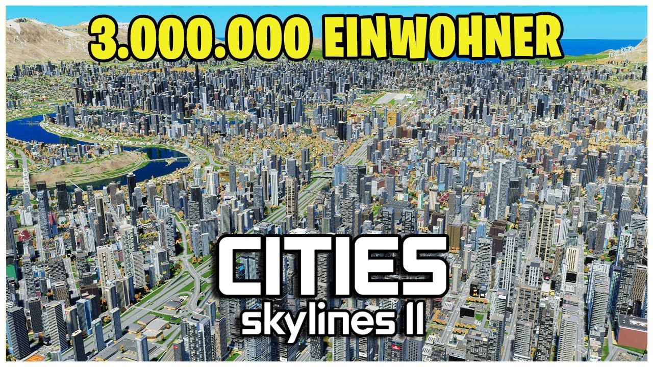 3.000.000 Einwohnerstadt in Cities Skylines 2 [5fps]
