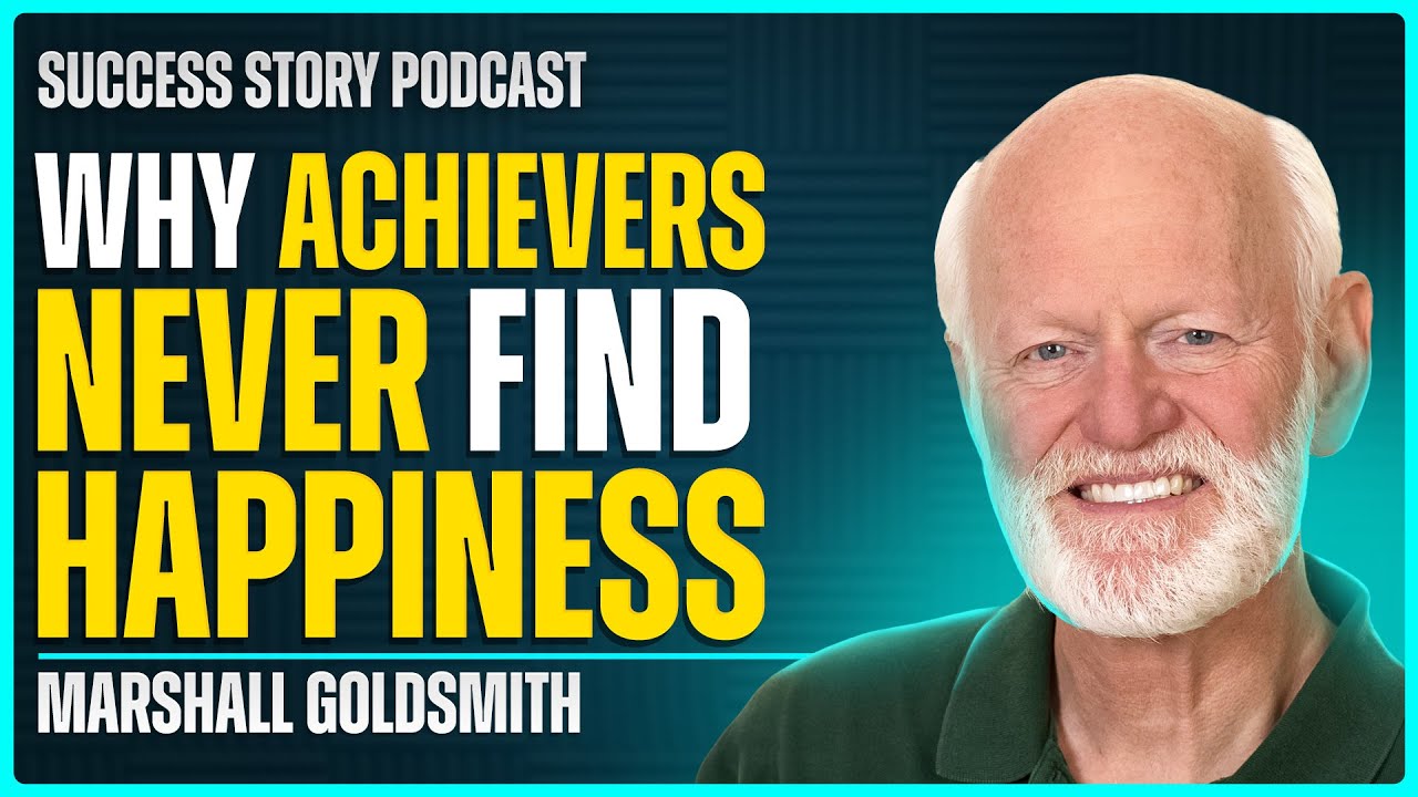 What Got You Here Won't Get You There | Marshall Goldsmith - Executive Coach & Author