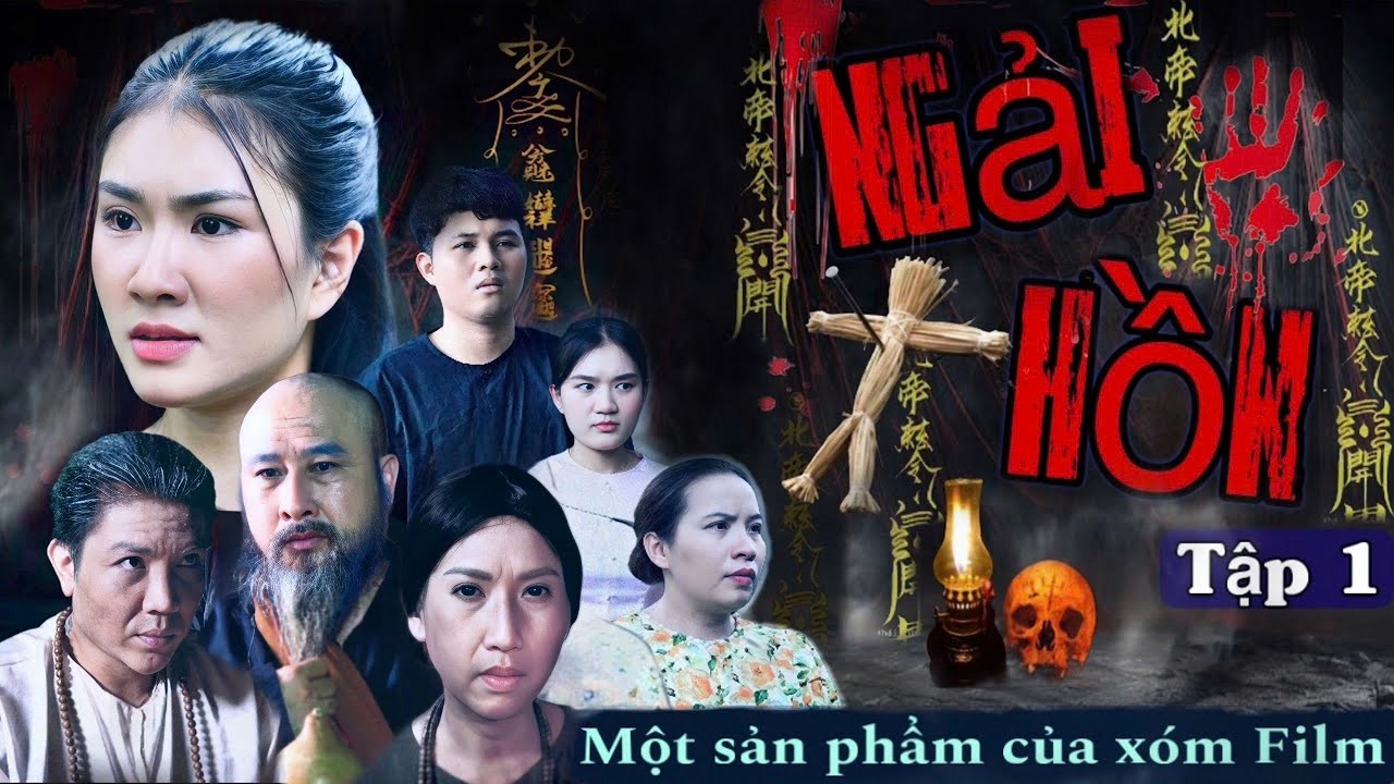 NGẢI HỒN Tập 1 - Cứu Chồng Trong 3 Ngày NHƯ THẾ NÀO? #xómfilm #NgảiHồn #LờiNguyền3Ngày #BúpBêNgải