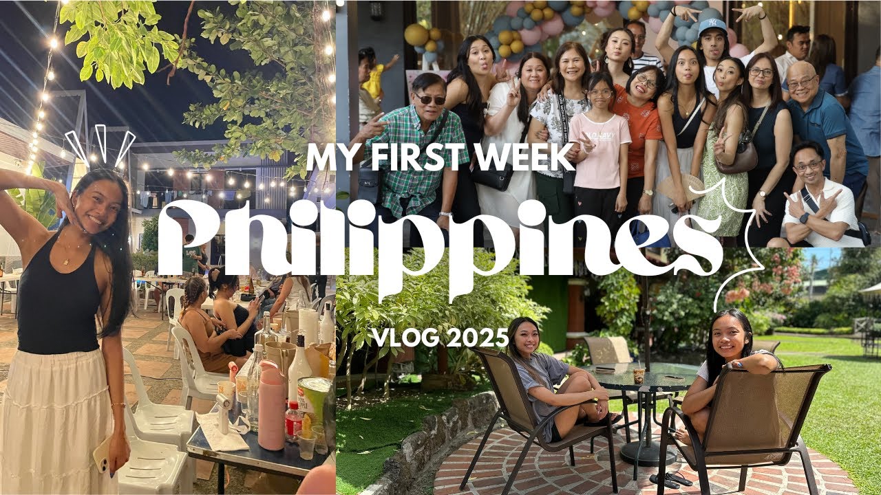 My first week in the Philippines Vlog 2025