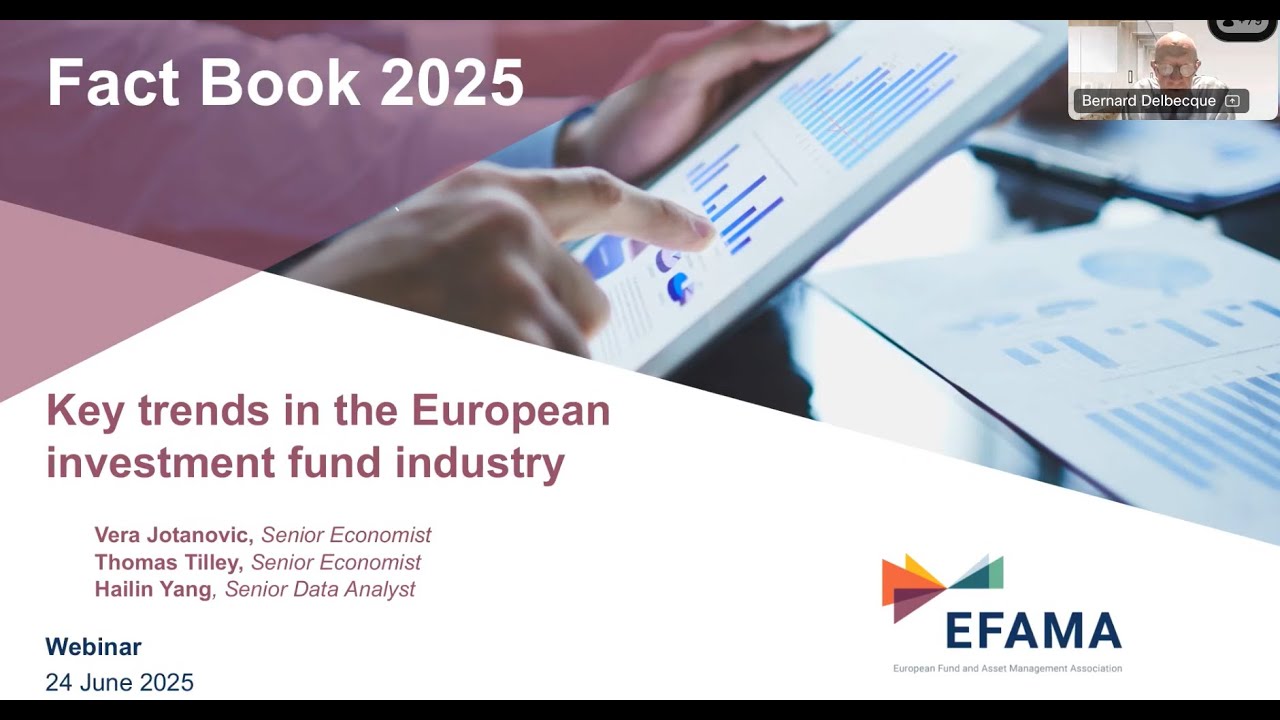 Webinar - The EFAMA Fact Book 2025: Key trends in European investment funds
