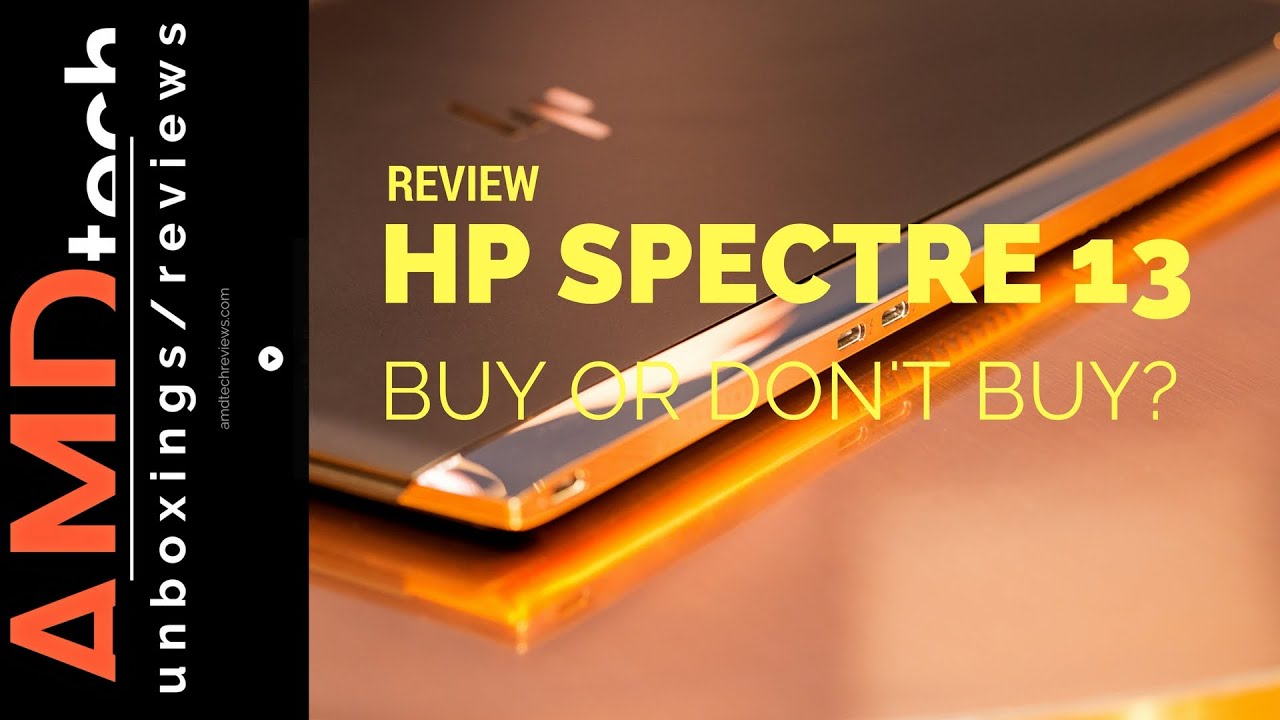 HP Spectre 13 Review: Buy or Don't Buy?