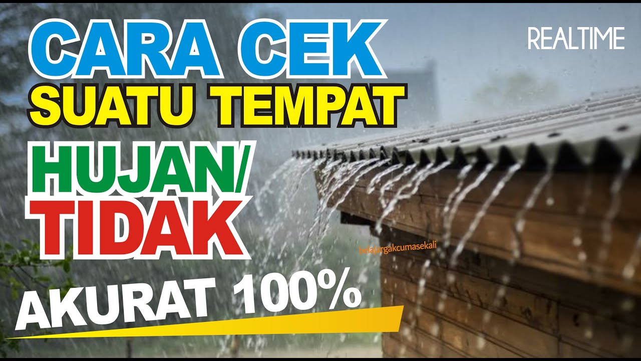 CARA CEK CUACA SUATU TEMPAT HUJAN ATAU TIDAK DENGAN AKURAT SETIAP SAAT | Cek Cuaca Hari ini