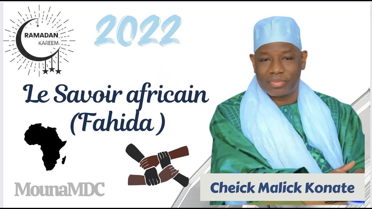 Le Savoir africain (Fahida ) Cheick Malick Konate