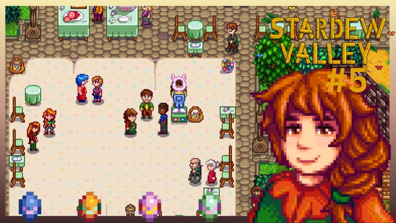 The Egg Festival | Let’s Play Stardew Valley (005)