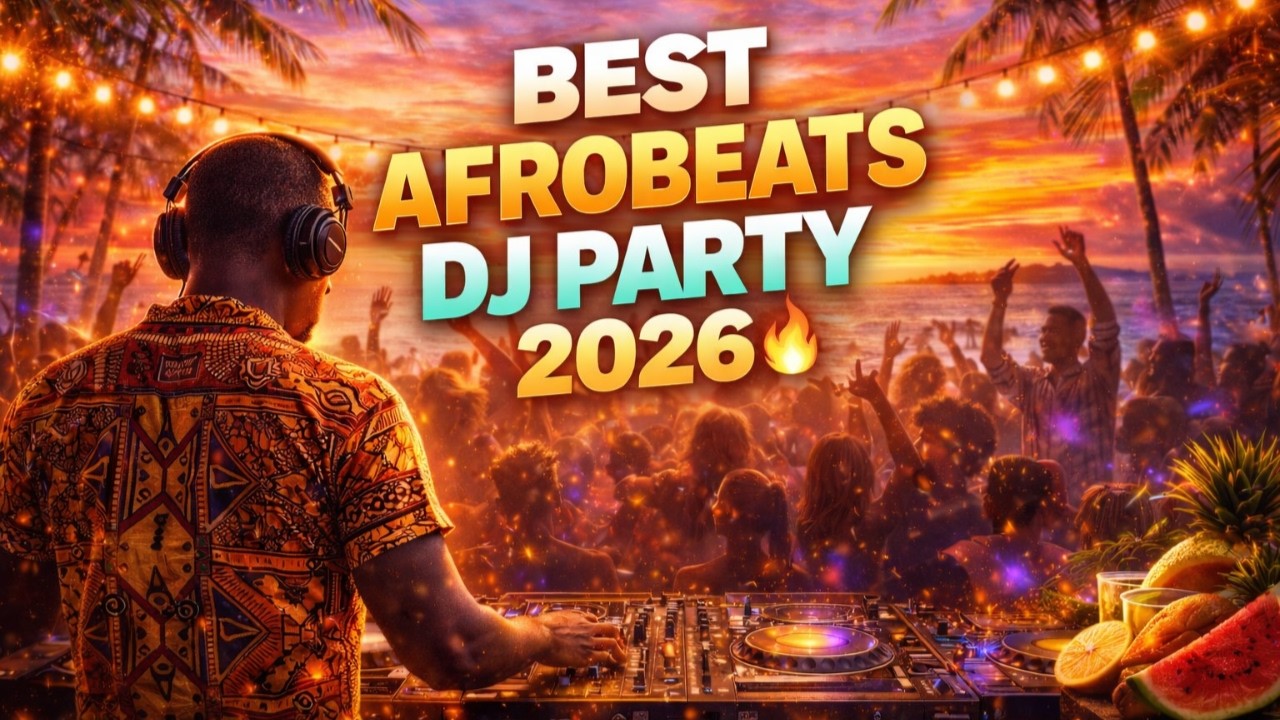 BEST Afrobeats DJ Party Mix 2026 🔥 Nonstop Club Bangers & Dance Vibes (Afrobeat Mix)