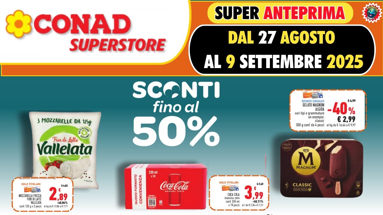 Volantino CONAD dal 27 Agosto al 9 Settembre  2025 💰 SCONTI FINO AL 50%  🟩⬜️🟥 
