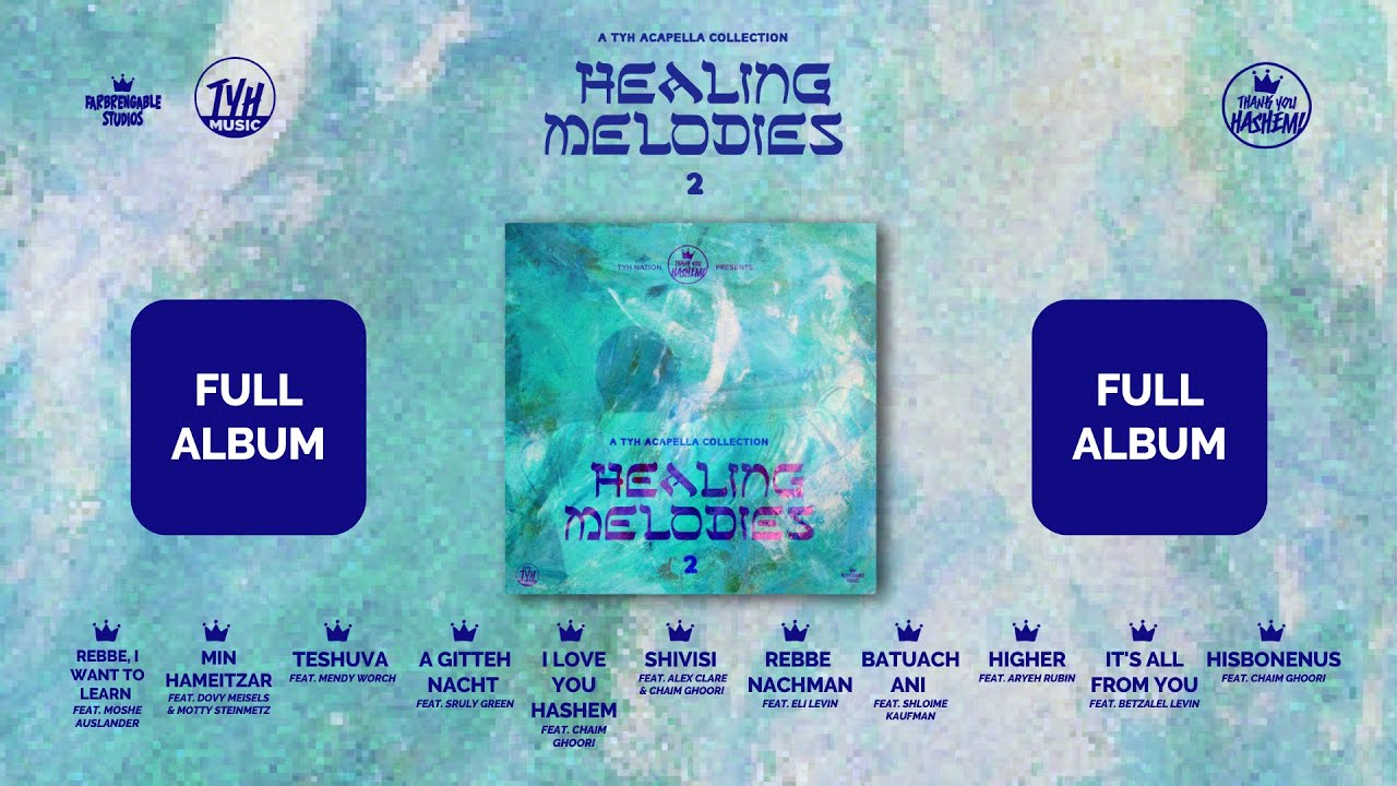 Healing Melodies 2 (Acapella) | FULL ALBUM | TYH Nation